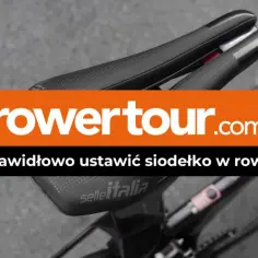 Jak ustawić siodełko w rowerze szosowym, aby uniknąć bólu i cieszyć się jazdą